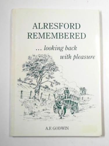 Alresford remembered looking - alresford,